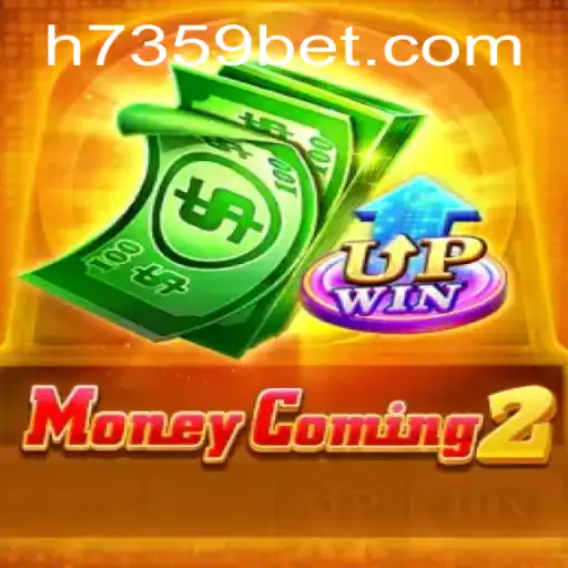 MoneyComing2: Explore o Mundo Empolgante do Jogo com 7359bet